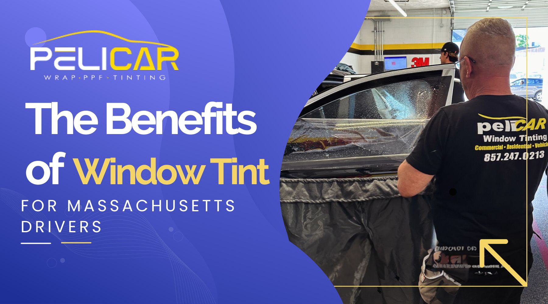 Promotional image for Pelicar Window Tinting featuring a worker applying tint film to a car window inside a garage. The left side of the graphic includes bold text reading “The Benefits of Window Tint for Massachusetts Drivers,” while the worker’s shirt displays the company’s contact info and services: “Pelicar Window Tinting – Commercial, Residential, Vehicle – 857.247.0213.